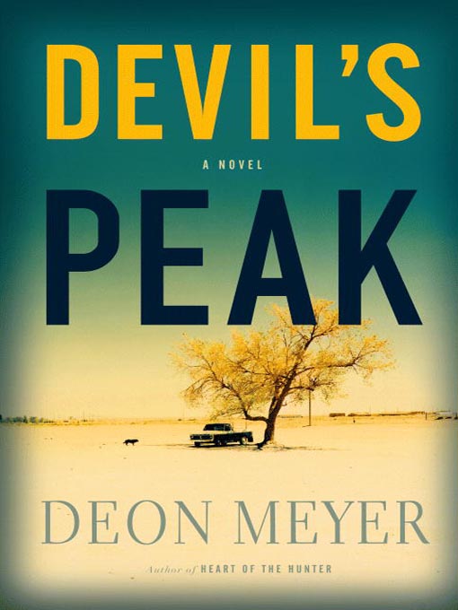 Title details for Devil's Peak by Deon Meyer - Available